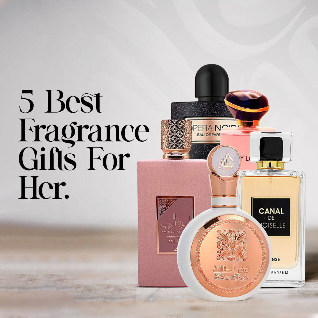 5 Best fragrance gifts for her - Al Haram Perfumes